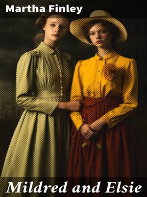 cover image of Mildred and Elsie